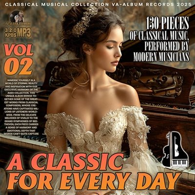 VA - A Classic For Every Day Vol. 02 (2025) MP3